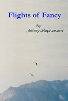 Flights of Fancy 1495986853 Book Cover