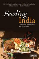 Feeding India: Livelihoods, Entitlements and Capabilities 0415529670 Book Cover