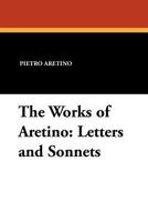 The Works of Aretino 1434431126 Book Cover