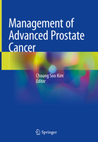 Management of Advanced Prostate Cancer 9811069425 Book Cover