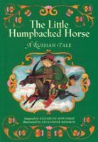 The Little Humpbacked Horse: A Russian Tale 0395653614 Book Cover
