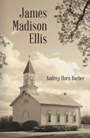 James Madison Ellis 1664295364 Book Cover