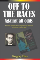 Off to the Races: Against all Odds 1739067908 Book Cover
