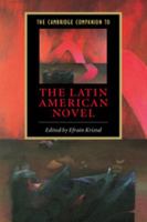 The Cambridge Companion to the Latin American Novel (Cambridge Companions to Literature)