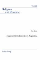 Freedom From Passions in Augustine 1787076733 Book Cover