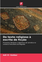 Do texto religioso à escrita de ficção (Portuguese Edition) 6209518109 Book Cover