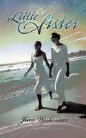 Little Sister 1452509670 Book Cover