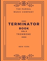 Terminator Book N-9 Trombone: New York B099C5G3RH Book Cover