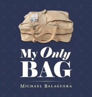 My Only Bag 1698707193 Book Cover