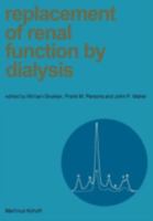 Replacement of Renal Function by Dialysis: A Textbook of Dialysis