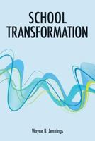 School Transformation 1456586785 Book Cover