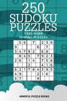 250 Sudoku Puzzles: Very Hard Sudoku Puzzles 1727193741 Book Cover
