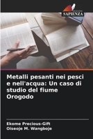 Metalli pesanti nei pesci e nell'acqua: Un caso di studio del fiume Orogodo (Italian Edition) 6207702611 Book Cover