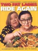 The Two Fat Ladies Ride Again