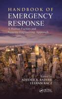 Handbook of Emergency Response: A Human Factors and Systems Engineering Approach 1466514566 Book Cover