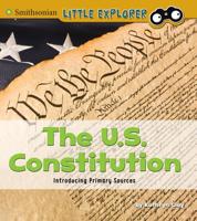 The U.S. Constitution: Introducing Primary Sources 1491486090 Book Cover