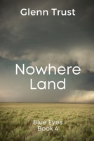 Nowhere Land 179288463X Book Cover