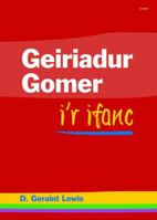 Geiriadur Gomer I'r Ifanc (English and Welsh Edition) 1859021611 Book Cover