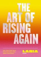 The Art of Rising Again: Heal Your Inner Bully. Hear Your True Voice. Honor Your Worth. 0310468477 Book Cover