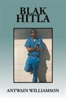 Blak Hitla 1543411460 Book Cover