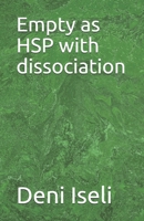 Empty as HSP with dissociation B087SG2GK2 Book Cover