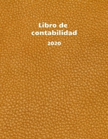 Libro de contabilidad 2020: libro de contabilidad o como libro de presupuesto la visi�n general de sus finanzas formato A4 con 370 p�ginas numeradas planificador financiero para sus ingresos y egresos 1658095502 Book Cover