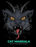 Cat mandala adult coloring book: An Adult Coloring Book for Cat Mandala Lovers (Cat Mandala Coloring Books) B08M7JBCZC Book Cover