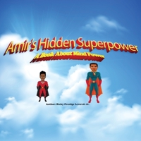 Amir's Hidden Superpower: A Book About Mind Power 0578893940 Book Cover