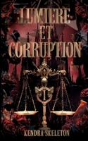 Lumière et Corruption: I (French Edition) 2322584878 Book Cover