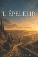 L'épeleur (French Edition) B0H7XQL5YY Book Cover