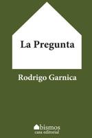 La pregunta 1533364877 Book Cover