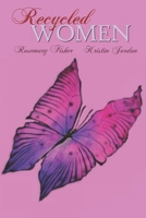 Recycled Women 1461045312 Book Cover