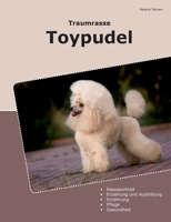 Traumrasse Toypudel (German Edition) 3769306104 Book Cover