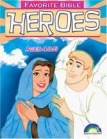 Favorite Bible Heroes Ages 4-5 0937282235 Book Cover