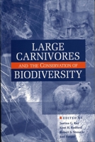 Large Carnivores and the Conservation of Biodiversity 1559630809 Book Cover
