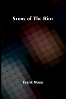 Story of the Riot 9362997800 Book Cover