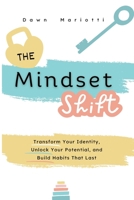 The Mindset Shift B0FJ9JD33G Book Cover