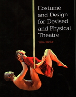Costume and Design for Devised and Physical Theatre 1847973728 Book Cover