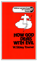 How God Deals with Evil (Preaching About-- Series) 0664241271 Book Cover