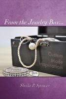 From the Jewelry Box: Custom Made Lyrics 1502509113 Book Cover
