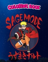 Coloring Book: Naruto Shippuden Naruto Sage Mode, Children Coloring Book, 100 Pages to Color B096TQ4VD2 Book Cover