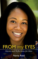 From My Eyes: Stories and Reflections for Men 1664218327 Book Cover