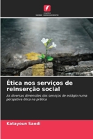 Ética nos serviços de reinserção social (Portuguese Edition) 6208594405 Book Cover