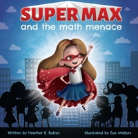 Super Max and the Math Menace B085K97JHN Book Cover