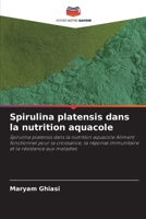 Spirulina platensis dans la nutrition aquacole 6209086101 Book Cover