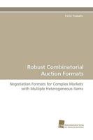 Robust Combinatorial Auction Formats 3838115961 Book Cover