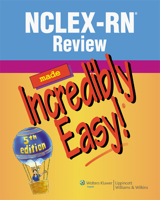 NCLEX-RN® Review Made Incredibly Easy! 1608313417 Book Cover