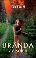 Brända av solen: En spänningsroman (Swedish Edition) 9180577261 Book Cover