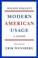 Modern American Usage: A Guide 080900139X Book Cover