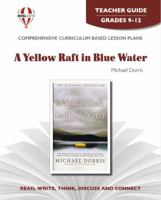 A Yellow Raft in Blue Water: Teacher Guide 1561379336 Book Cover